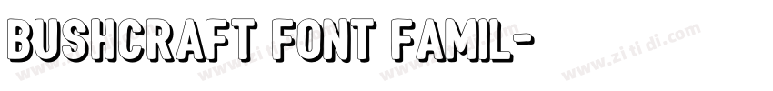 Bushcraft Font Famil字体转换